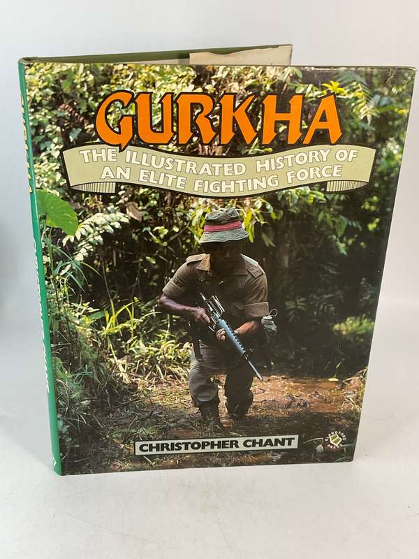 Gurkha: The Illustrated History of an Elite Fighting Force by Christopher Chant
