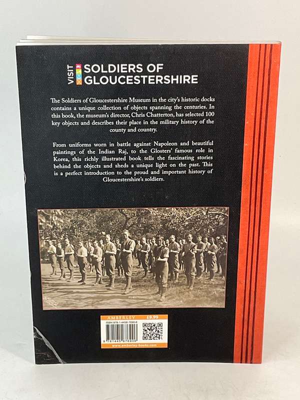 Soldiers of Gloucestershire in 100 Objects by Chris Chatterton