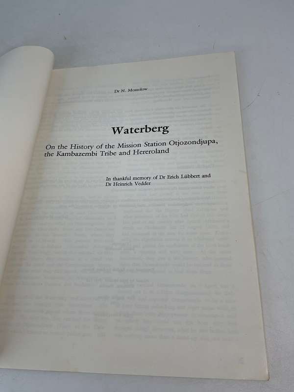 Waterberg. On the History of the Mission Station Otjozondjupa, the Kambazembi  - Dr N Mossolow