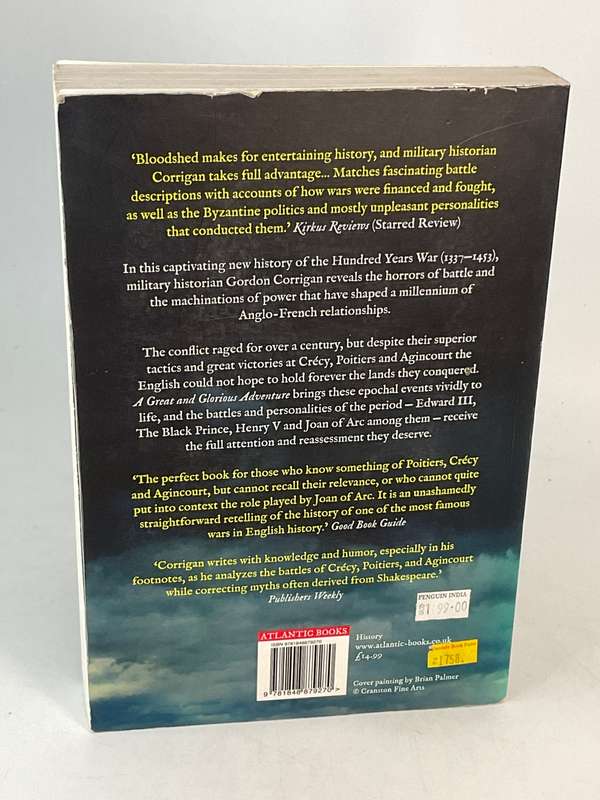 A Great and Glorious Adventure: A Military History of the Hundred Years War by Gordon Corrigan