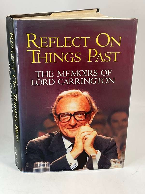 Reflect on Things Past ~ The Memoirs of Lord Carrington