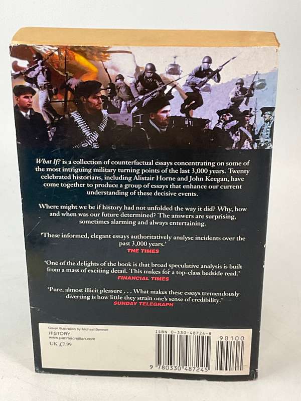 What If? Military Historians Imagine What Might Have Been by Robert Cowley
