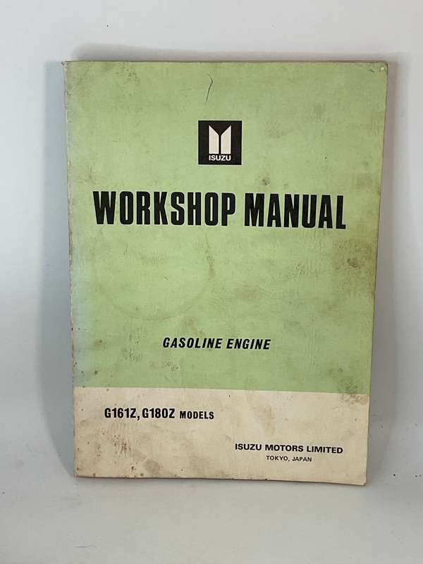 ISUZU Workshop Manual - Gasoline Engine G161Z, G180Z Models