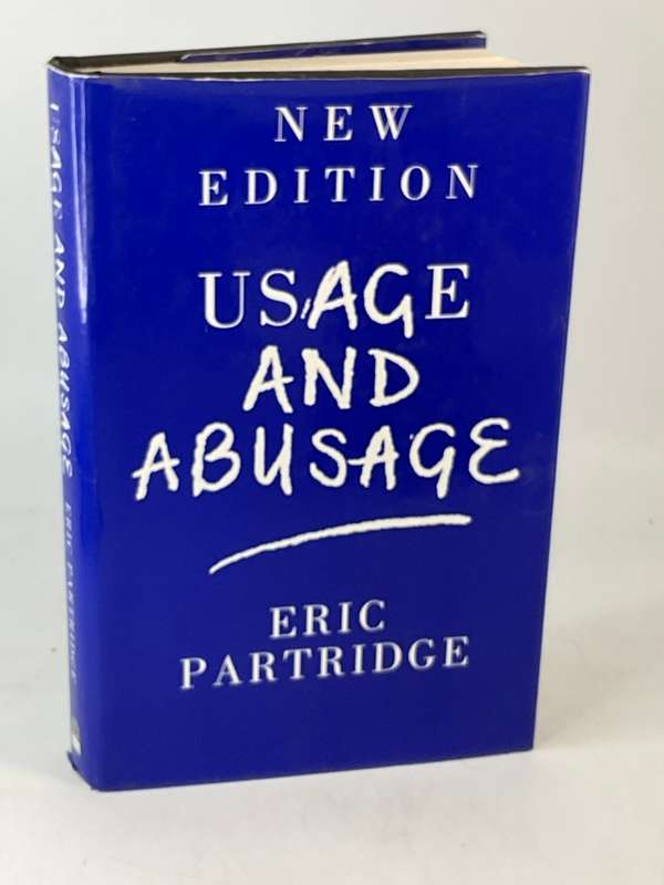 Usage and Abusage - Eric Partridge