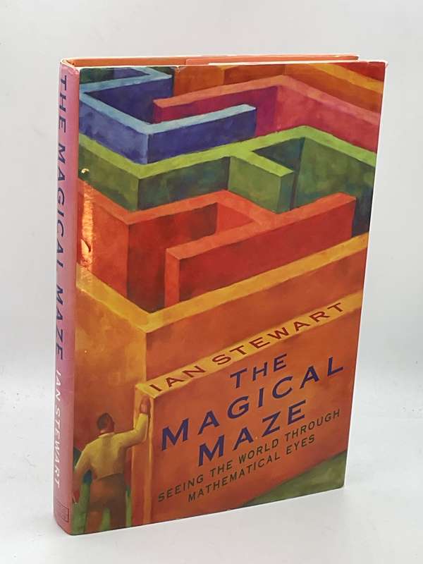 The Magical Maze: Seeing the World Through Mathematical Eyes by Ian Stewart