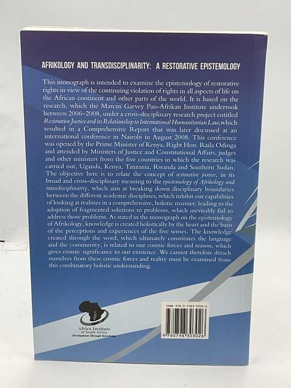 Afrikology and Transdisciplinarity: A Restorative Epistemology - Dani Wadada Nabudere