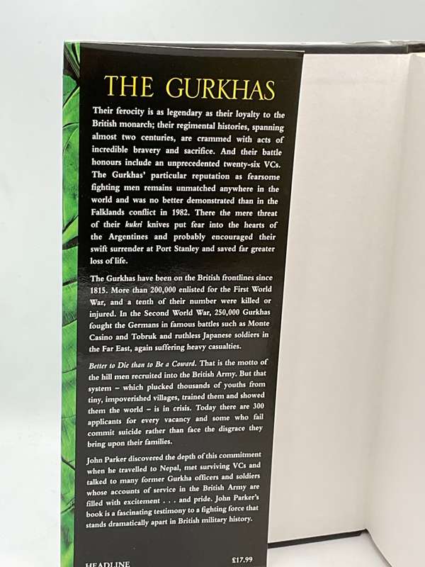 The Gurkhas: The Inside Story of the World's Most Feared Soldiers by John Parker