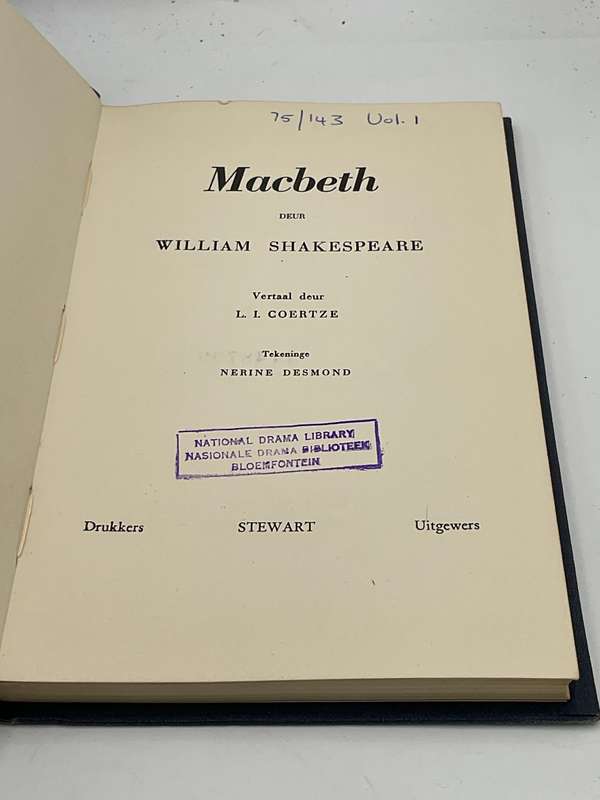 MACBETH deur William Shakespeare Vertaling: L.I. Coertze Eerste uitgawe 1948