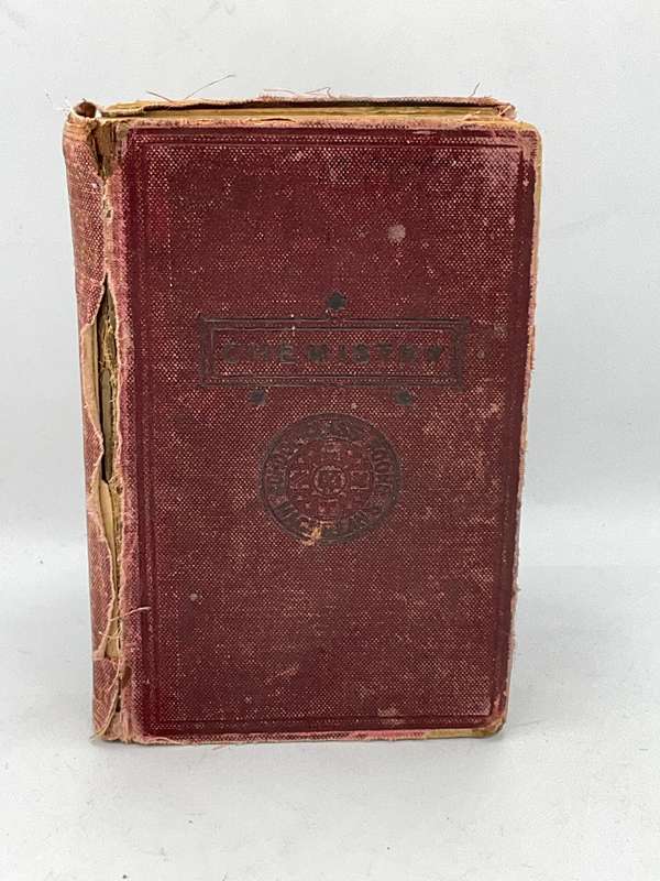 Lessons in Elementary Chemistry by Sir Henry E. Roscoe 1900