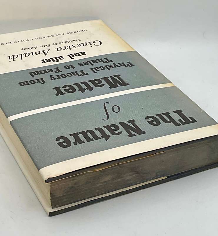 The Nature Of Matter by Ginestra Amaldi First Edition 1966