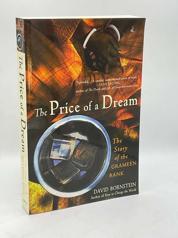The Price of a Dream: The Story of the Grameen Bank by David Bornstein
