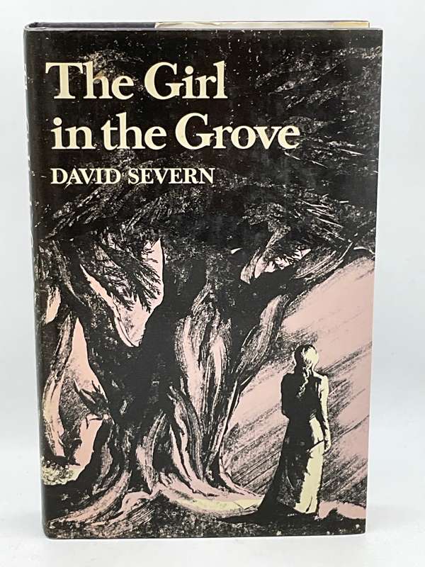 The Girl in the Grove David Severn First Edition 1974