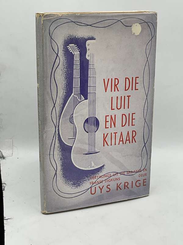 Vir die Luit en die Kitaar- Uys Krige  | Published by Afrikaanse Pers-Boekhandel, 1950