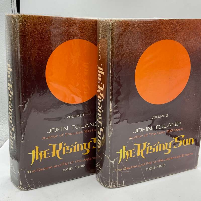 The Rising Sun: The Decline and Fall of the Japanese Empire by John Toland Vol 1 & 2