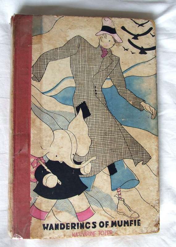 THE WANDERINGS OF MUMFIE by Katharine Tozer, John Murray, 1935, First Edition