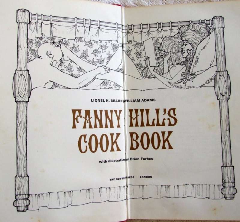 Rare Classic! Fanny Hill's Cook Book Lionel  Braun & William Forbes Erotica HB