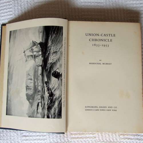 UNION CASTLE CHRONICLE by Marischal Murray - 1st Edition