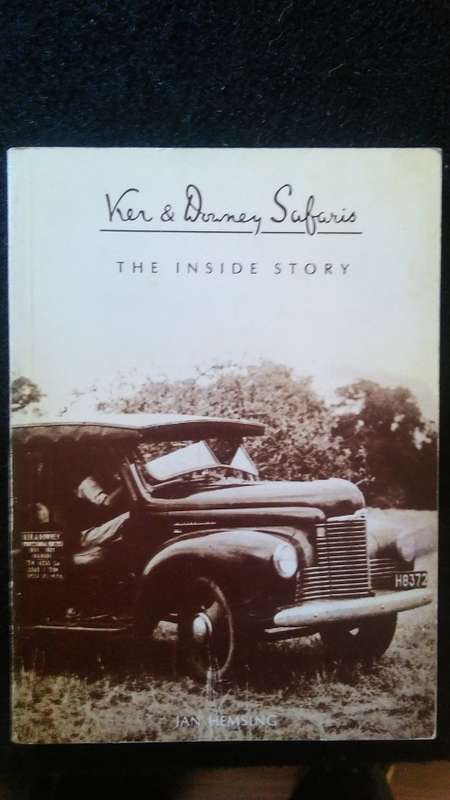 Ker &Downey Safaris The Inside Story