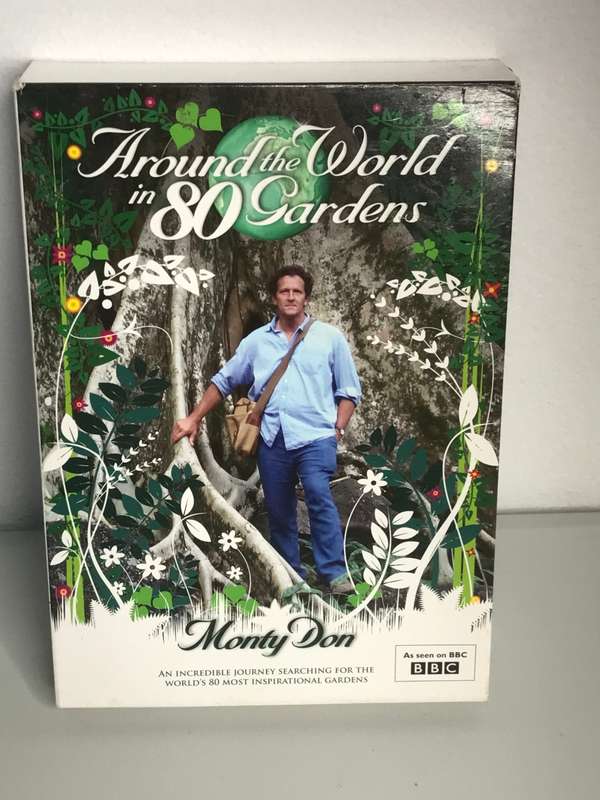 Around the world 80 most inspirational Gardens by BBC Monty Don Journey