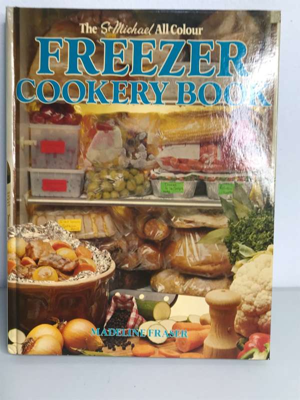 Freezer cookery book The St Michael All Colour by Madeline Fraser