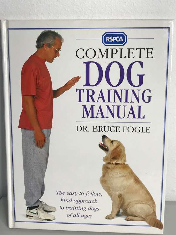 Complete DOG Training Manual Hardcover By Dr Bruce Fogle