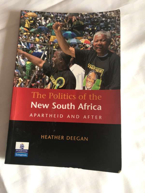 The Politics of theNew South Africa Apartheid and after by Heather Deegan
