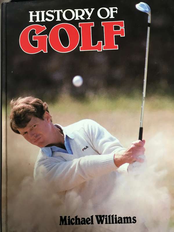 History of Golf Michael Williams