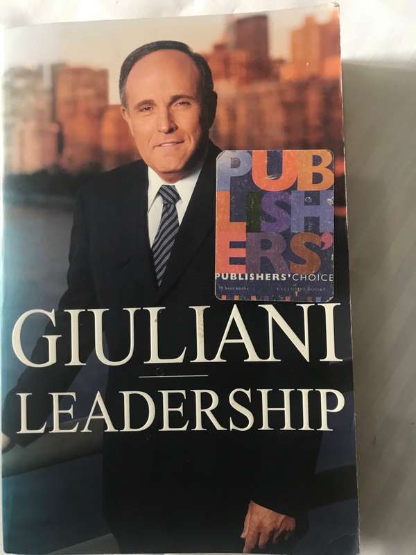 Giuliani Leadership Mayor of America biggest city