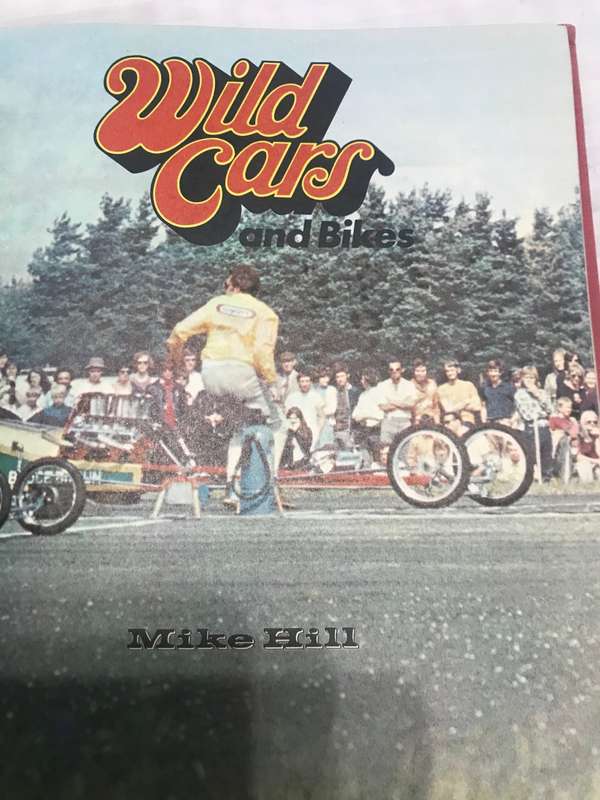 Wild Cars and Bikes Mike Hill Hardcover 1974