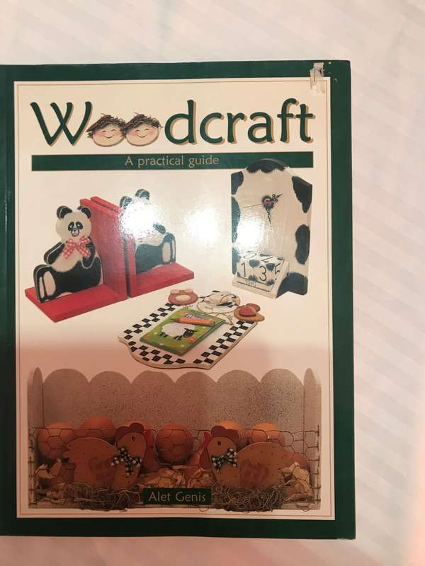Woodcraft A practical guide over 50 simple items that can be created