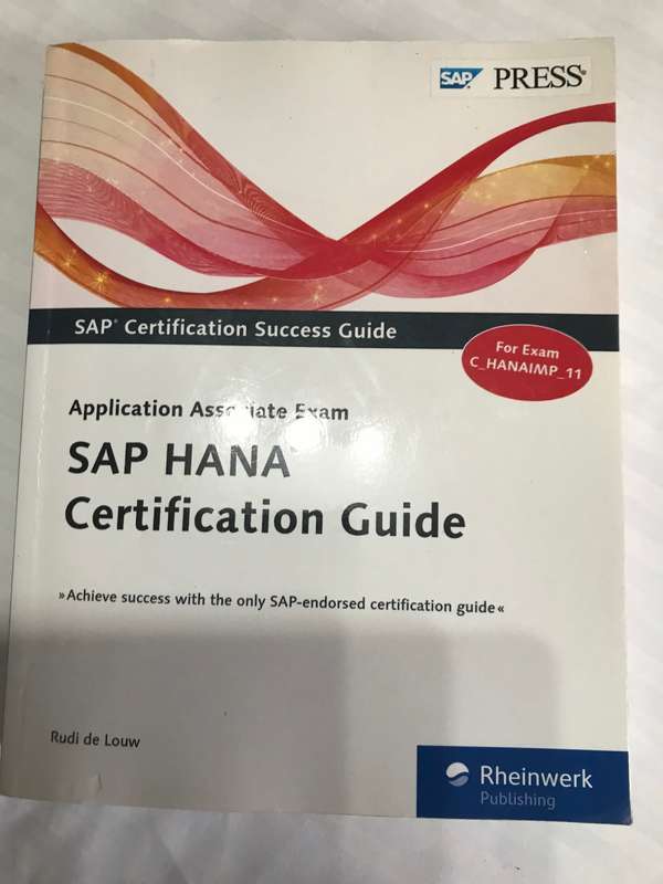 SAP HANA Certification Guide for HANAIMP Exam