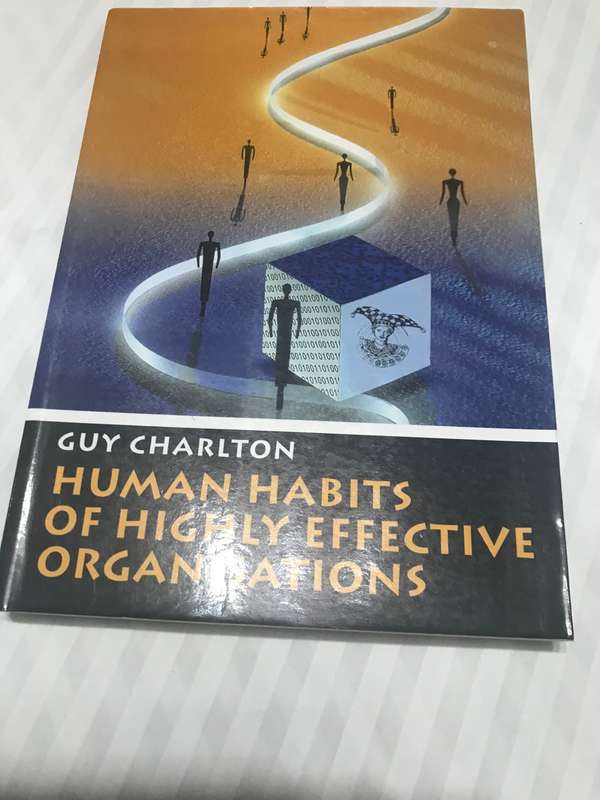 Human Habits of Highly Effective Organizations Guy Charlton