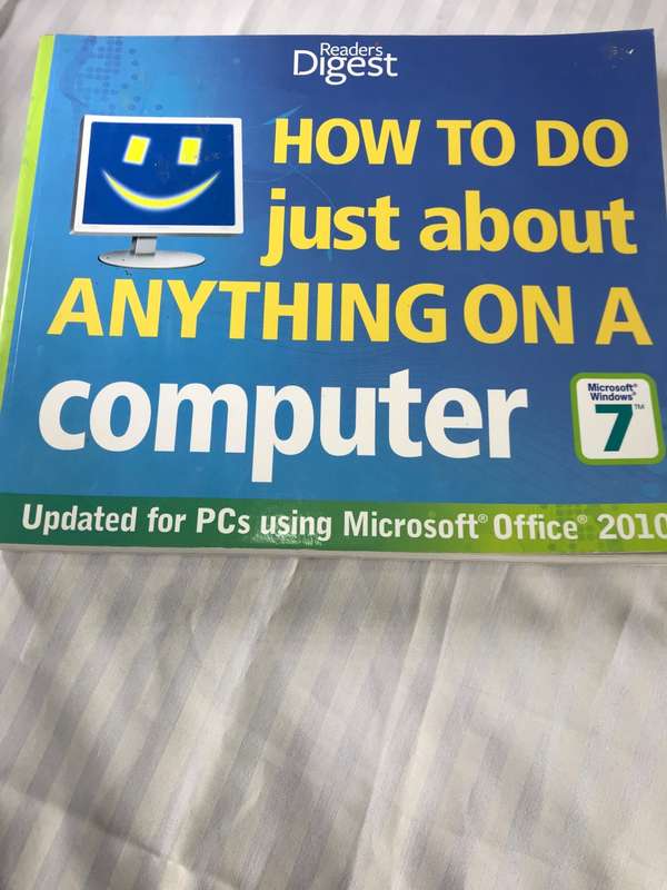 How to do just about ANYTHING on A Computer