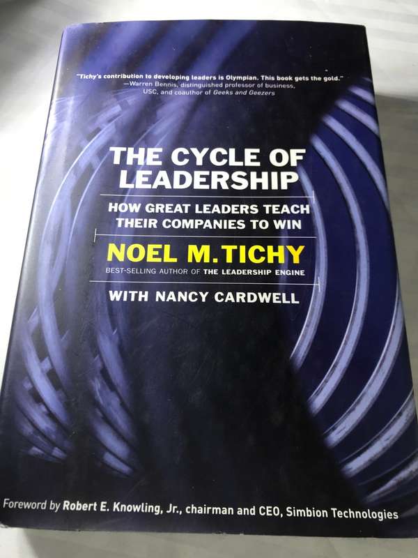 The Cycle of Leadership Noel M Tichy