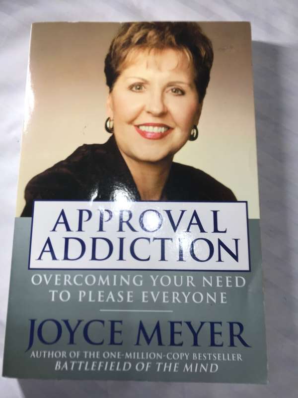 Joyce Meyer  Approval  Addiction overcoming the need to please everyone