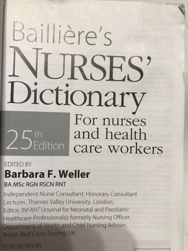 Baillieres Nurses Dictionary 25th edition for nurses and healthcare workers
