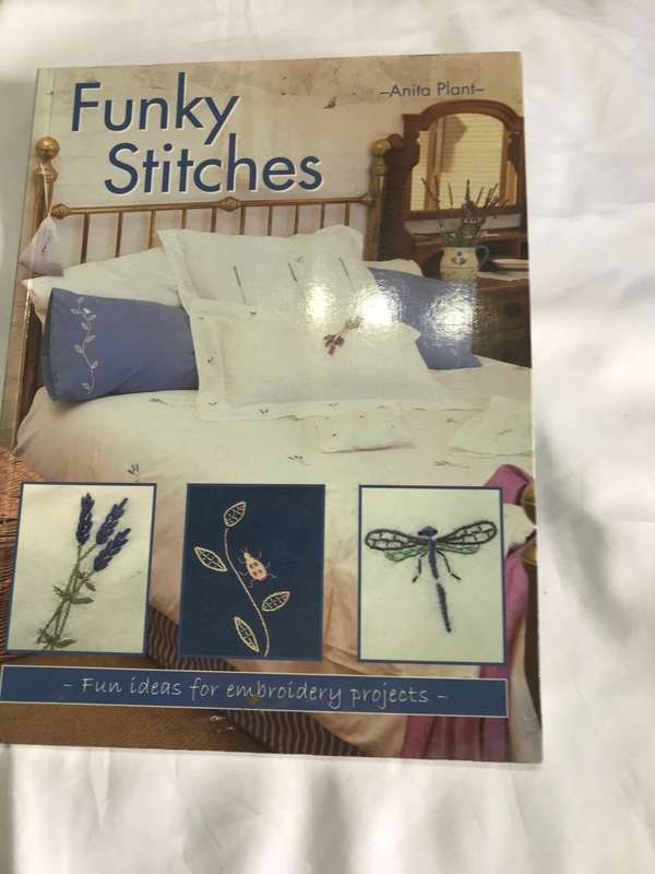 Funky Stitches (fun ideas for embroidery projects)Anita Plant