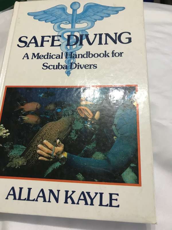 Safe Diving A Medical Handbook for Scuba Divers