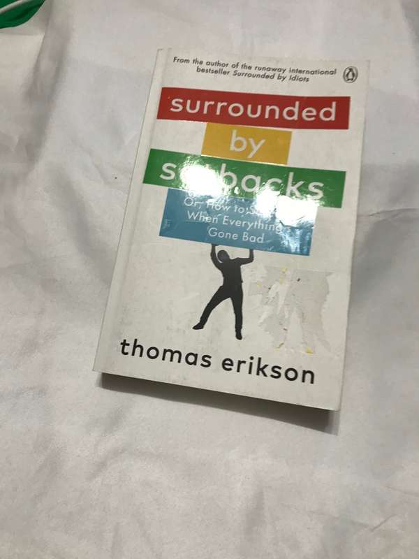 surrounded by setbacks Thomas Erikson
