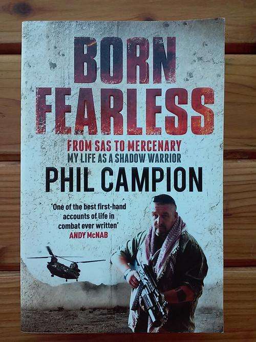 Born Fearless - From SAS To Mercenary