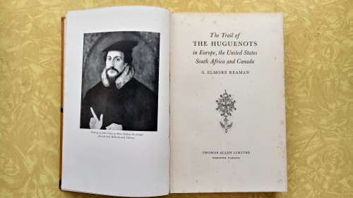 The trail of the Huguenots in Europe, the United States, South Africa and Canada