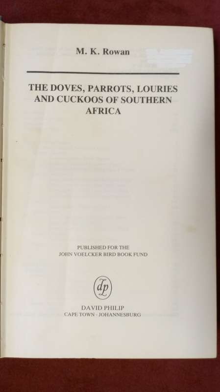 The Doves, Parrots, Louries and Cuckoos of Southern Africa