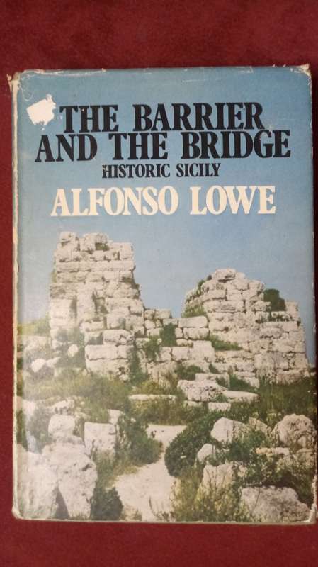 The Barrier and the Bridge - Historic Sicily