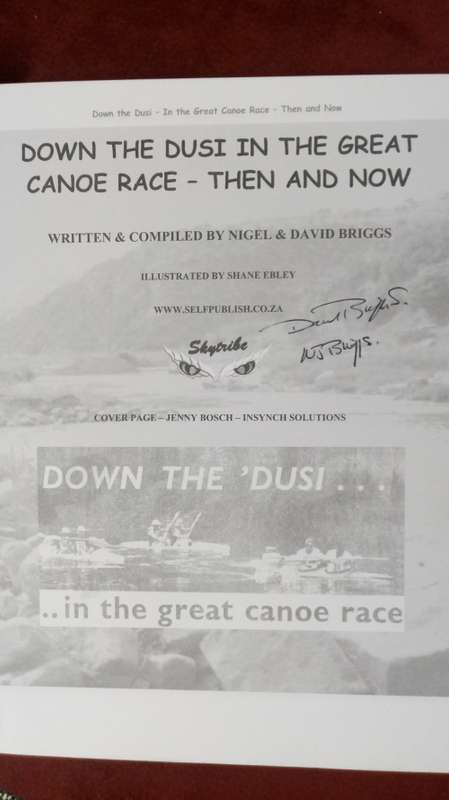 Down the Dusi in the great canoe race - then and now (SIGNED COPY)