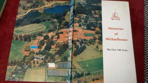 Memories of Michaelhouse - The First 100 Years 1896-1996