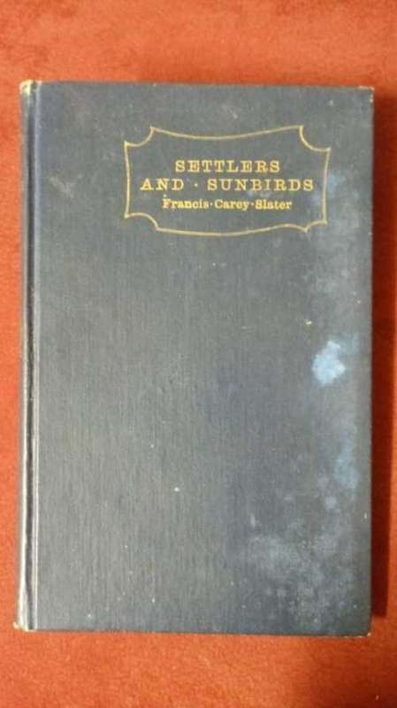 Settlers And Sunbirds (signed and annotated by the author)