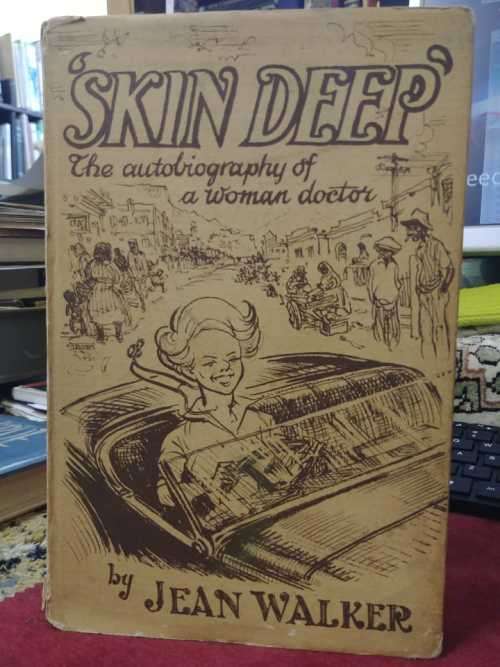 `Skin Deep` - the autobiography of a woman doctor