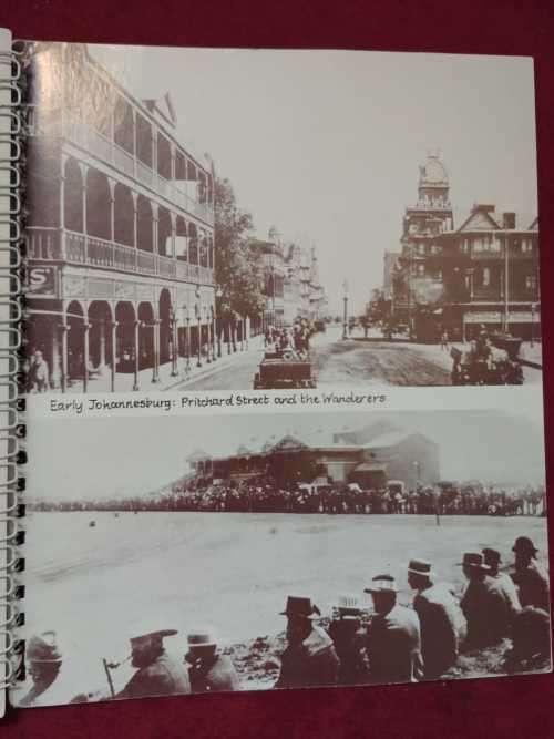 The City That Leapt To Life (early Johannesburg)