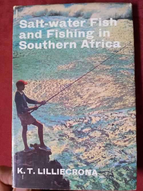 Salt-water Fish and Fishing in Southern Africa (signed copy)