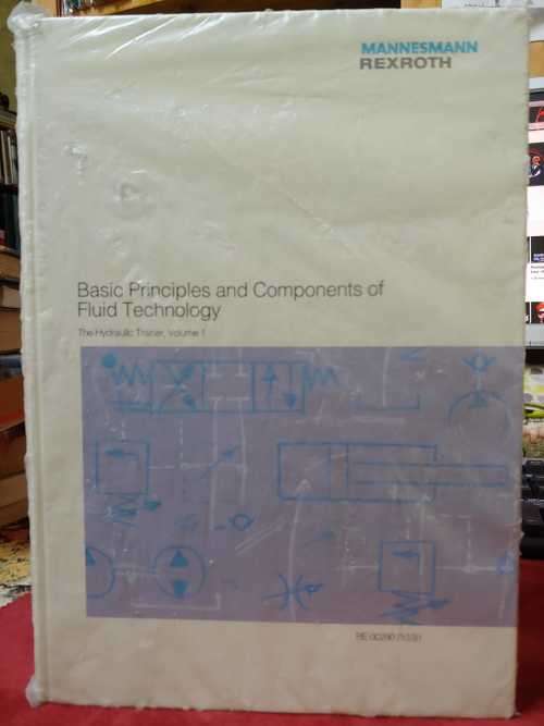 Basic Principles and Components of Fluid Technology - Volume 1